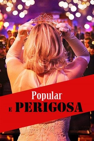Capa do filme Popular e Perigosa
