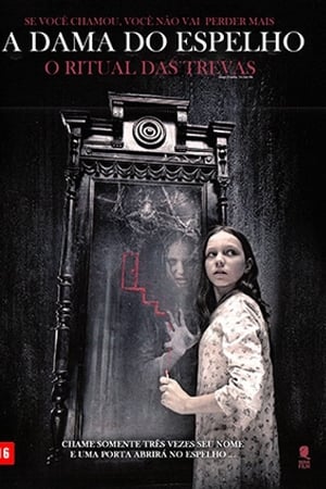 Capa do filme A Dama do Espelho: O Ritual das Trevas