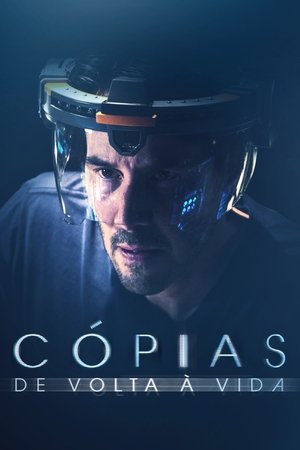 Capa do filme Cópias: De Volta à Vida