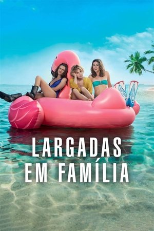 Capa do filme Largadas em Família