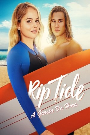Capa do filme Rip Tide: A Garota da Hora