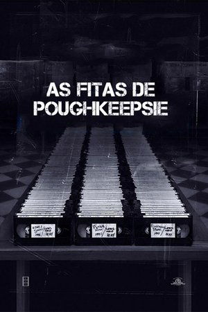Capa do filme As Fitas de Poughkeepsie