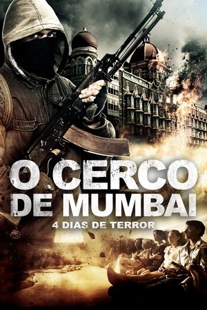 Capa do filme O Cerco de Mumbai: 4 Dias de Terror