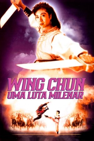 Capa do filme Wing Chun: Uma Luta Milenar