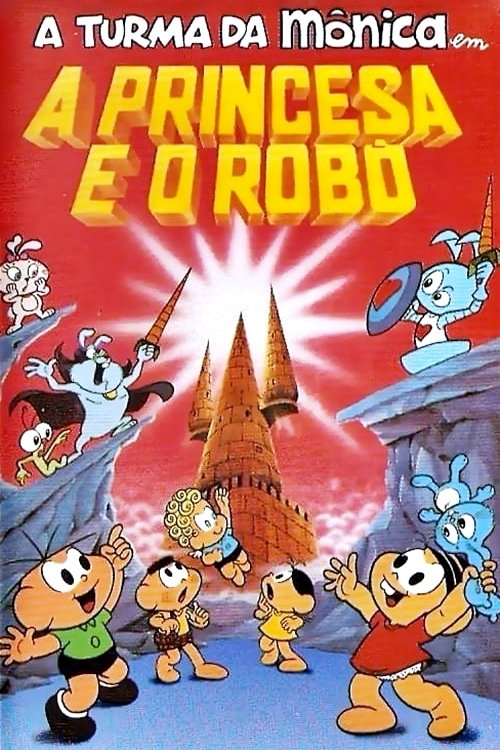 Capa do filme Turma Da Mônica: A Princesa e o Robô