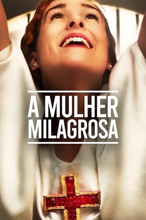 Capa do filme A Mulher Milagrosa