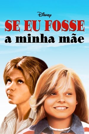 Capa do filme Se Eu Fosse a Minha Mãe