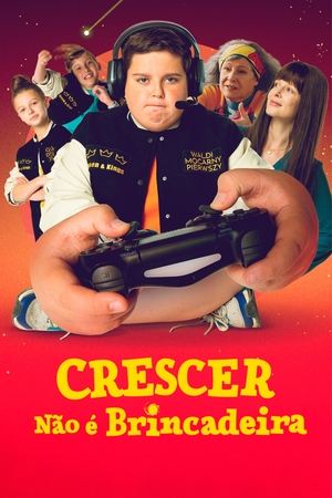 Capa do filme Crescer Não é Brincadeira