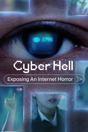 Capa do filme Cyber Hell: Exposing an Internet Horror