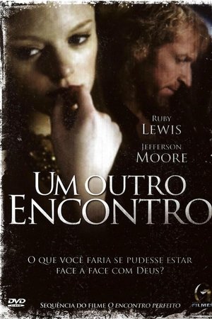 Capa do filme Um Outro Encontro