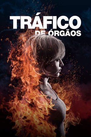 Capa do filme Tráfico de Órgãos