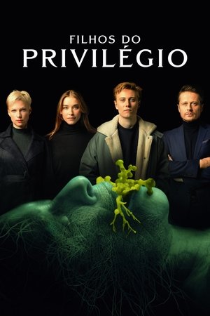 Capa do filme Filhos do Privilégio