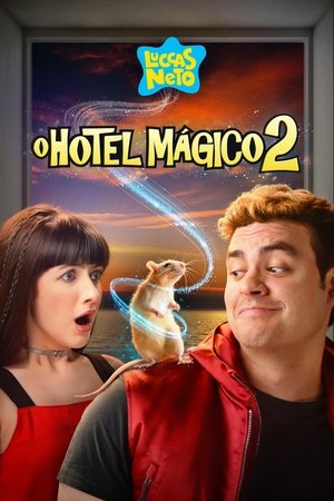 Capa do filme Luccas Neto em O Hotel Mágico 2