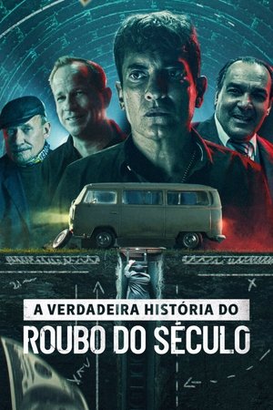 Capa do filme A Verdadeira História do Roubo