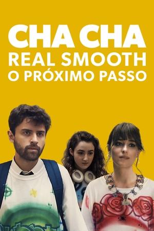 Capa do filme Cha Cha Real Smooth: O Próximo Passo