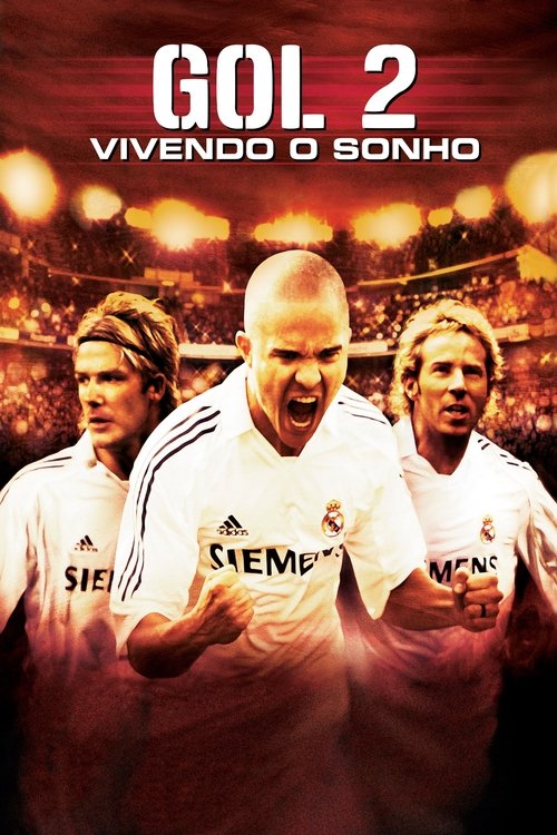 Capa do filme Gol! 2: Vivendo o Sonho