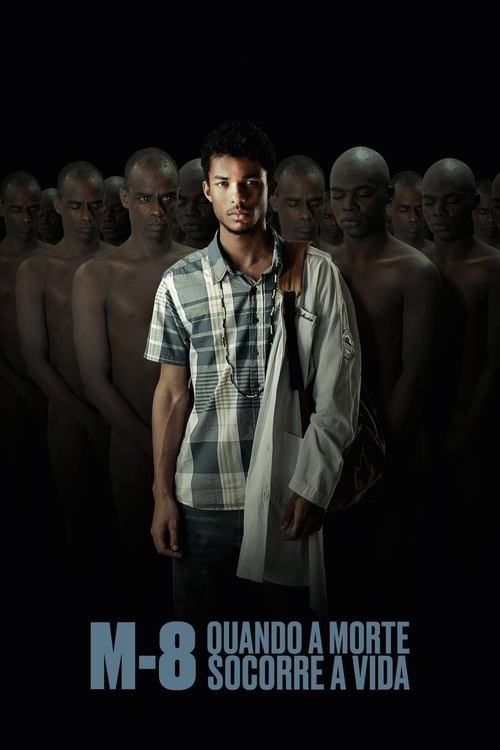 Capa do filme M-8: Quando a Morte Socorre a Vida
