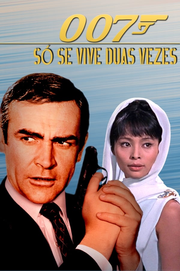 Capa do filme Com 007 Só Se Vive 2 Vezes