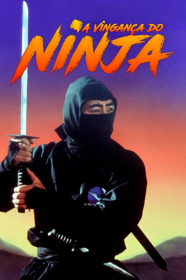 Capa do filme A Vingança do Ninja