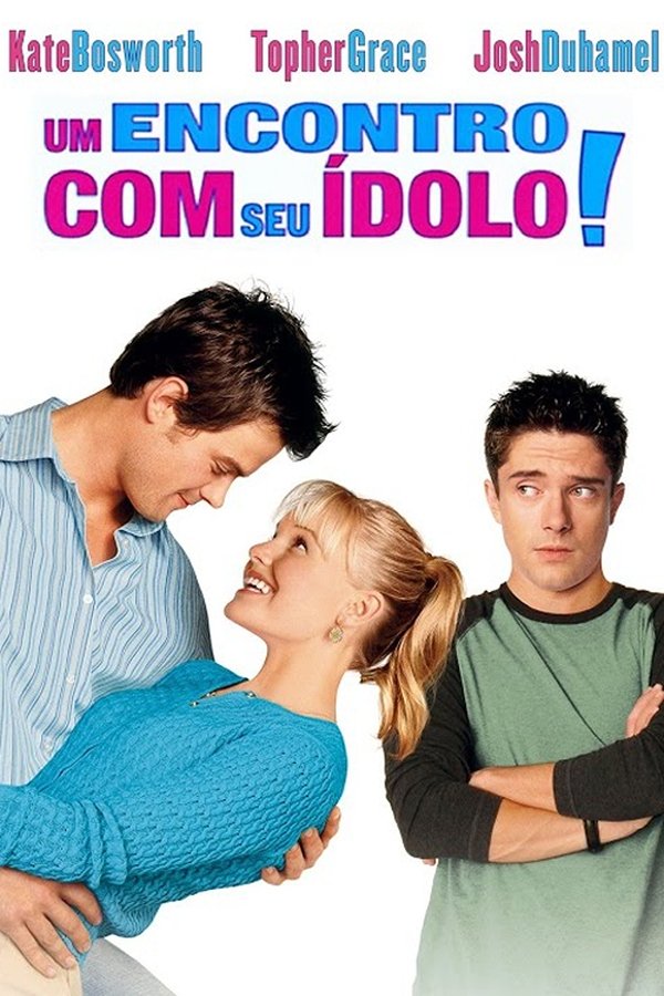 Capa do filme Um Encontro Com Seu Ídolo!