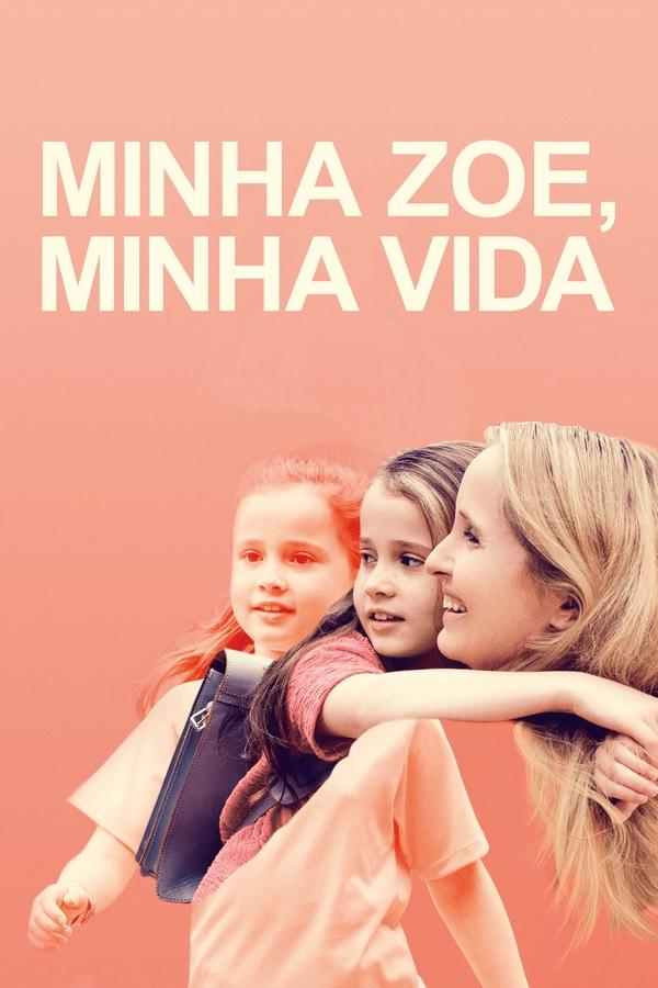 Capa do filme Minha Zoe, Minha Vida