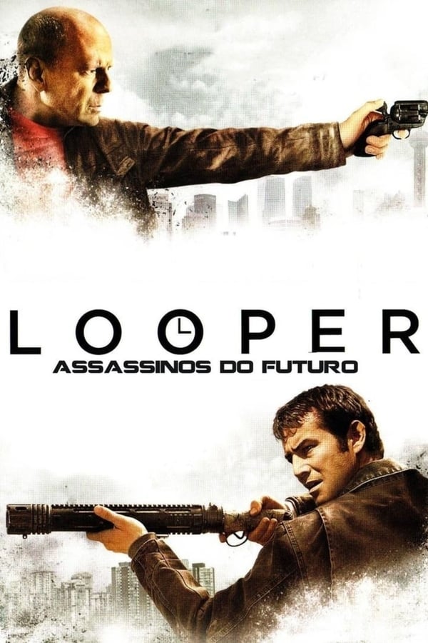 Capa do filme Looper: Assassinos do Futuro