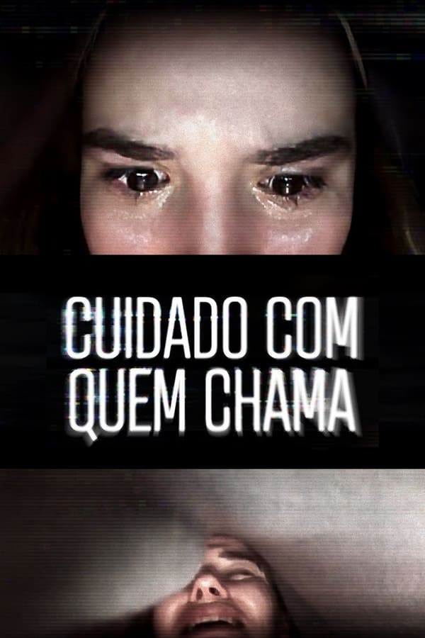 Capa do filme Cuidado com Quem Chama
