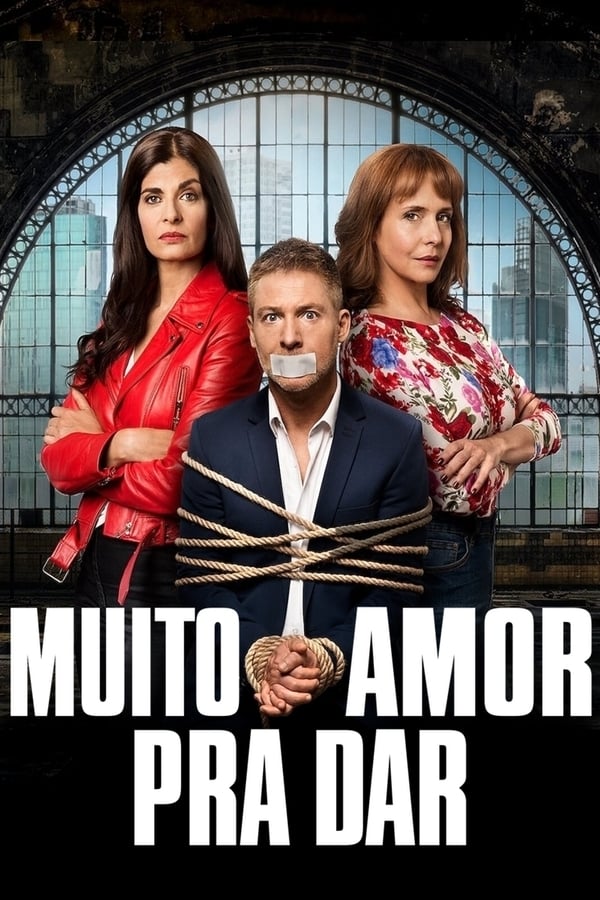 Capa do filme Muito Amor Pra Dar