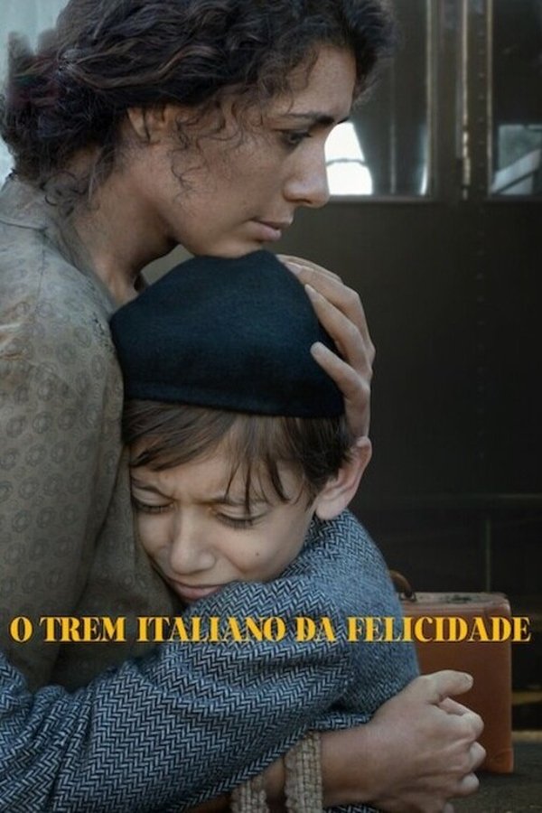 Capa do filme O Trem Italiano da Felicidade
